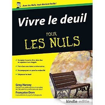 Vivre le deuil Pour les Nuls [Kindle-editie]