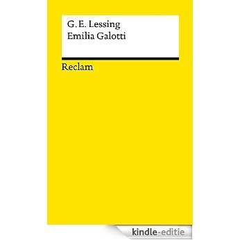 Emilia Galotti: Ein Trauerspiel in fünf Aufzügen (Reclams Universal-Bibliothek) (German Edition) [Kindle-editie]
