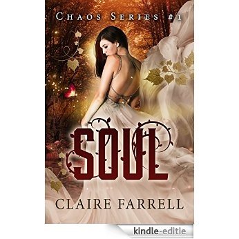 Soul (Chaos Series Book 1) (English Edition) [Kindle-editie]
