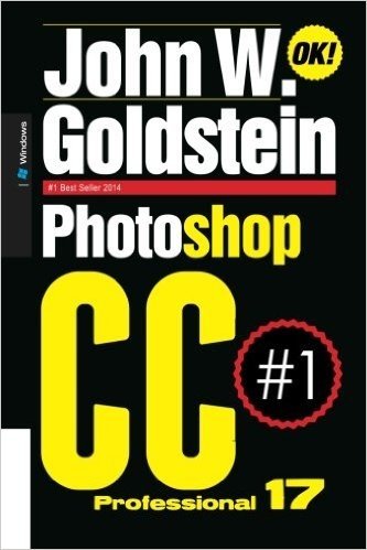 Photoshop CC Professional 17 (Windows): Buy This Book, Get a Job!