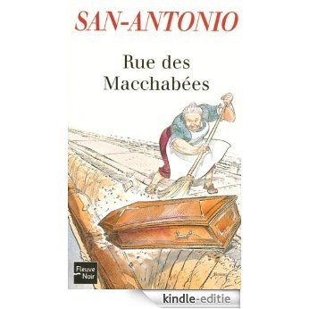 Rue des Macchabées (San-Antonio) [Kindle-editie]