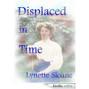 Displaced in Time (English Edition) [Kindle-editie]