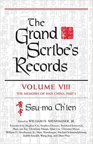 The Grand Scribe's Records, Volume 8: The Memoirs of Han China, Part I