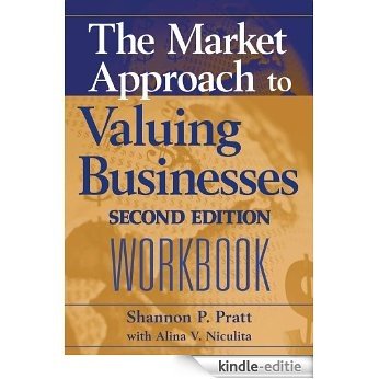 The Market Approach to Valuing Businesses Workbook [Kindle-editie] beoordelingen