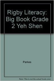 Rigby Literacy: Big Book Grade 2 Yeh Shen