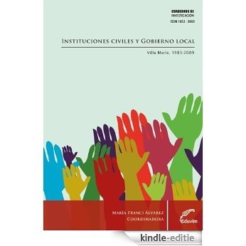 Instituciones civiles y Gobierno local. Villa María, 1983-2009 (Cuadernos de Investigación) [Kindle-editie] beoordelingen