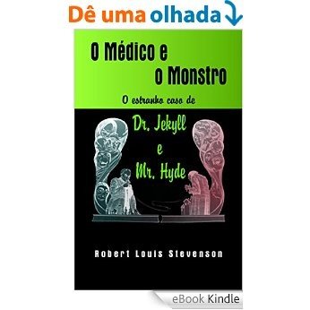 O Médico e o Monstro (Clássicos do Terror e Suspense Livro 1) [eBook Kindle]