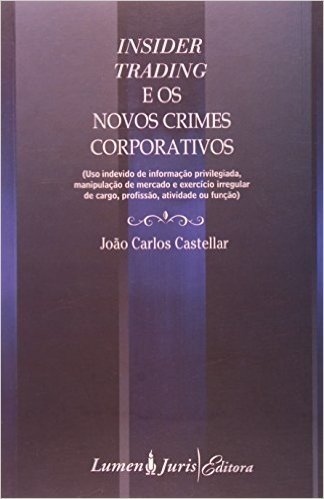 Insider Trading E Os Novos Crimes Corporativos