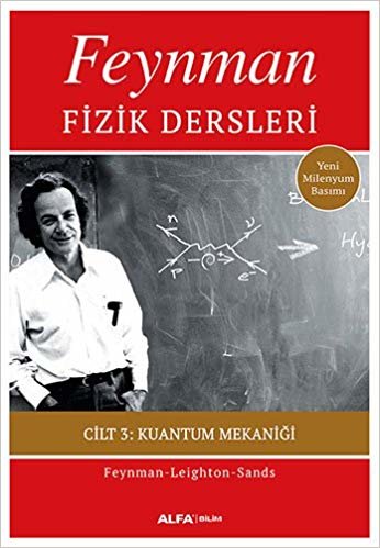 Feynman Fizik Dersleri - Cilt 3: Kuantum Mekaniği