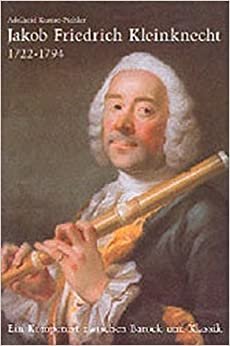 indir Jakob Friedrich Kleinknecht 1722-1794: Ein Komponist zwischen Barock und Klassik (Veröffentlichungen der Stadtbibliothek Ulm)