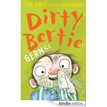 Germs! (Dirty Bertie) [Kindle-editie]
