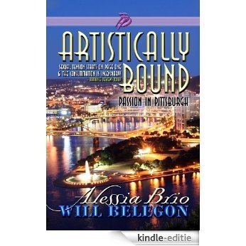 Artistically Bound (Passion in Pittsburgh) (English Edition) [Kindle-editie]