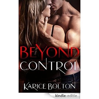 Beyond Control (Beyond Love Book 1) (English Edition) [Kindle-editie] beoordelingen