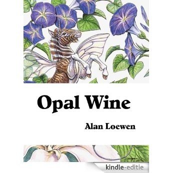Opal Wine (English Edition) [Kindle-editie]
