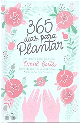365 Dias Para Plantar