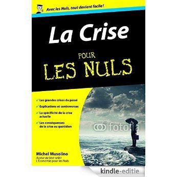 La Crise Pour les Nuls [Kindle-editie]