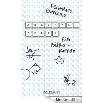 Abgekanzelt: Ein Büro-Roman (German Edition) [Kindle-editie]