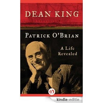 Patrick O'Brian: A Life Revealed (English Edition) [Kindle-editie]