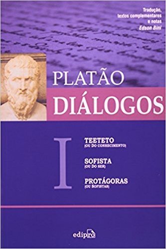 Diálogos I. Teeteto, Sofista, Protágoras