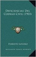 Deficiencias del Codigo Civil (1903)
