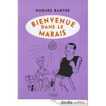 Bienvenue dans le Marais (La Fouine) (French Edition) [Kindle-editie]