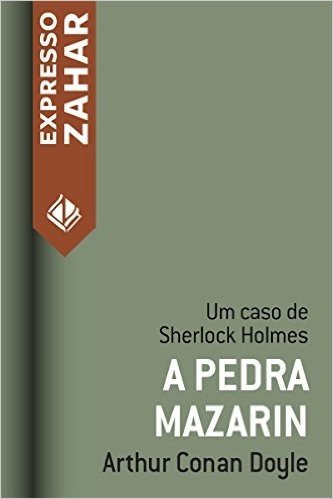 A pedra Mazarin: Um caso de Sherlock Holmes