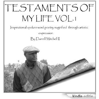 Testaments Of My Life Vol.1 (Spoken word poetry collection) (English Edition) [Kindle-editie]