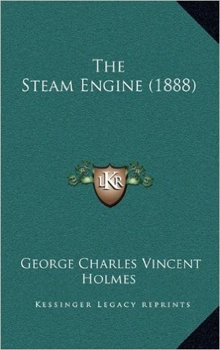 The Steam Engine (1888)