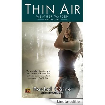 Thin Air (Weather Warden, Book 6): Book Six of The Weather Warden Series [Kindle-editie]