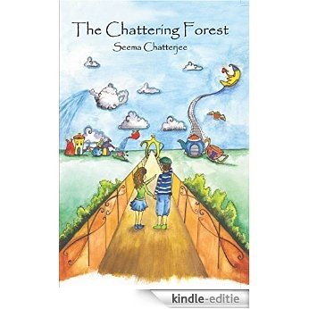 The Chattering Forest (English Edition) [Kindle-editie]
