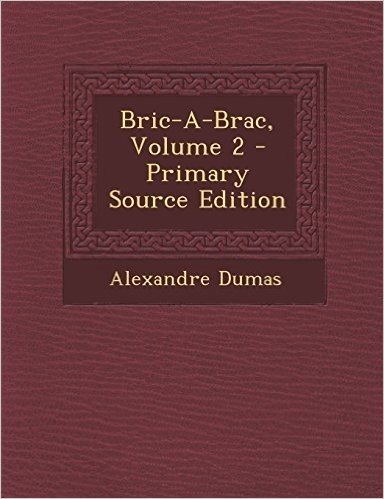 Bric-A-Brac, Volume 2 - Primary Source Edition baixar