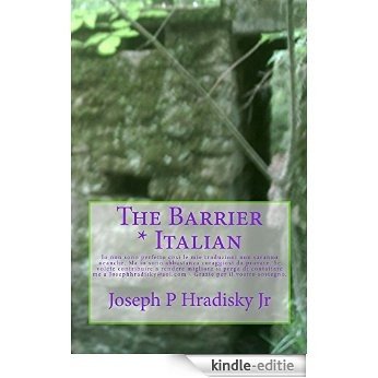 The Barrier * Italian (Italian Edition) [Kindle-editie]