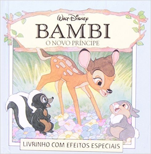 Bambi, O Novo Principe - Livrinho Com Efeitos Especiais