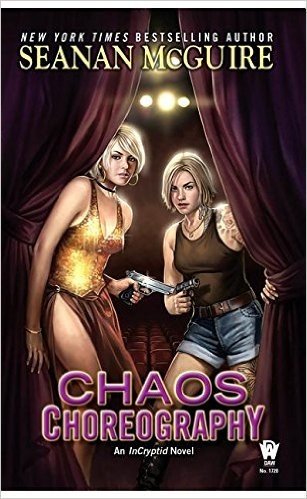 Chaos Choreography: An Incryptid Novel