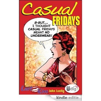 Last Kiss: Casual Fridays (UDig) [Kindle-editie] beoordelingen
