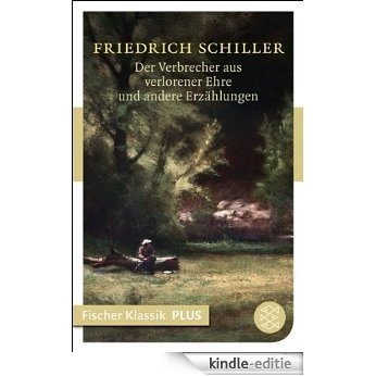 Der Verbrecher aus verlorener Ehre und andere Erzählungen (Fischer Klassik Plus 782) (German Edition) [Kindle-editie]