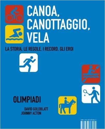 Canoa, Canottaggio, Vela (Olympic Pill)