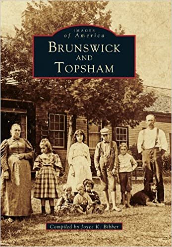 Brunswick and Topsham (Images of America (Arcadia Publishing))