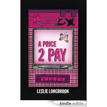 A Price 2 Pay (English Edition) [Kindle-editie]