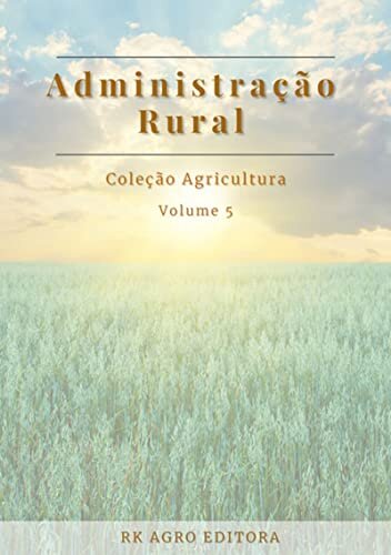 Administração Rural: Agricultura