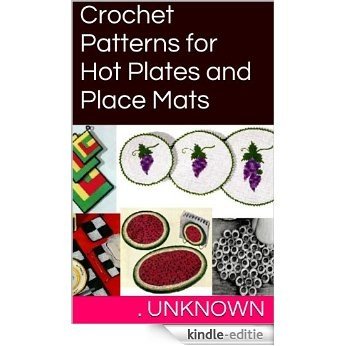 Crochet  Patterns for Hot Plates and Place Mats (English Edition) [Kindle-editie] beoordelingen