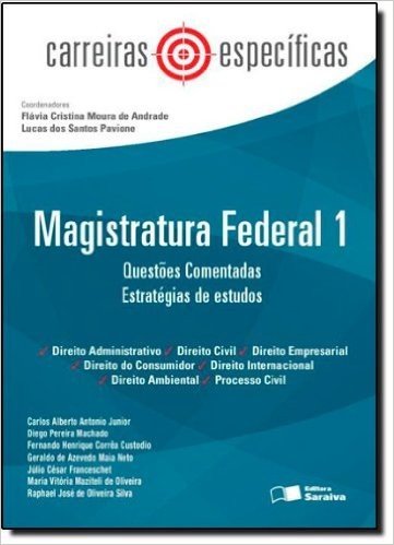 Magistratura Federal 1. Questões Comentadas. Estratégias de Estudos - Coleção Carreiras Específicas