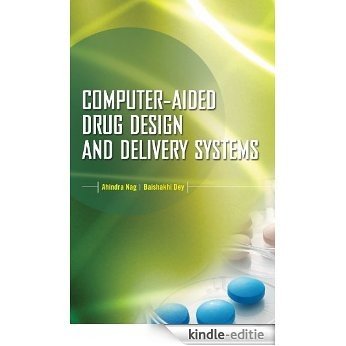 Computer-Aided Drug Design and Delivery Systems [Kindle-editie]