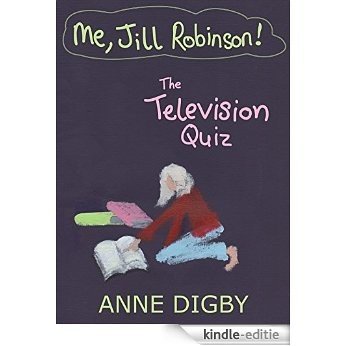 Me, Jill Robinson! The Television Quiz (English Edition) [Kindle-editie]