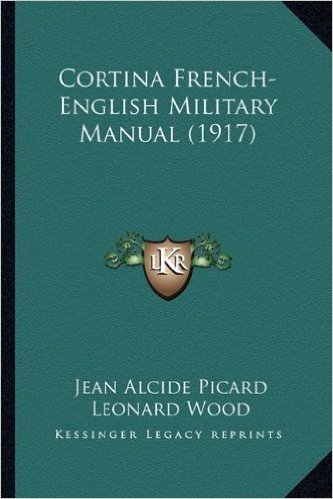 Cortina French-English Military Manual (1917)