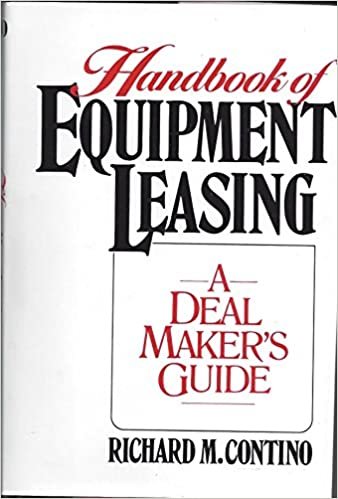 Handbook of Equipment Leasing: A Deal Maker's Guide