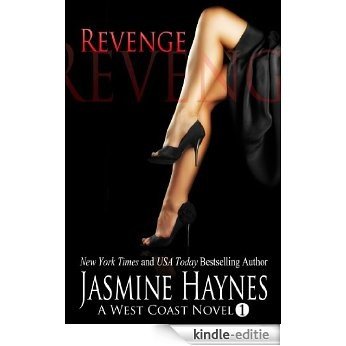 Revenge: A West Coast Novel, Book 1 (West Coast Series) (English Edition) [Kindle-editie]