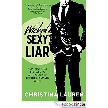 Wicked Sexy Liar (Wild Seasons Book 4) (English Edition) [eBook Kindle]