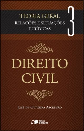 Direito Civil. Teoria Geral - Volume 3