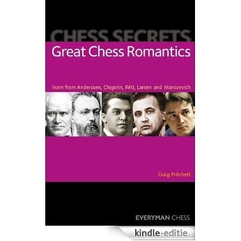 Chess Secrets: Great Chess Romantics (English Edition) [Kindle-editie]